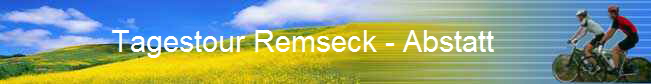 Tagestour Remseck - Abstatt                   